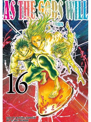 cover image of As the Gods Will the Second Series, Volume 16